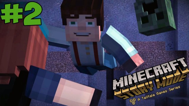 НОВЫЙ МАЙНКРАФТ! - MINECRAFT STORY MODE #2